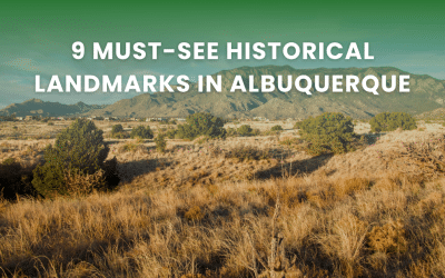 9 Must-See Historical Landmarks in Albuquerque
