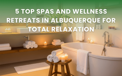 Top 5 Spas in Albuquerque for Ultimate Relaxation